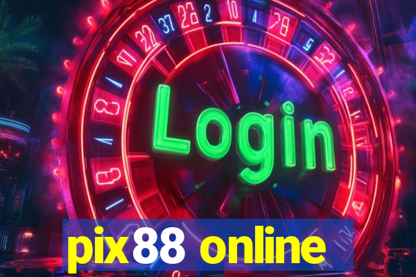 pix88 online